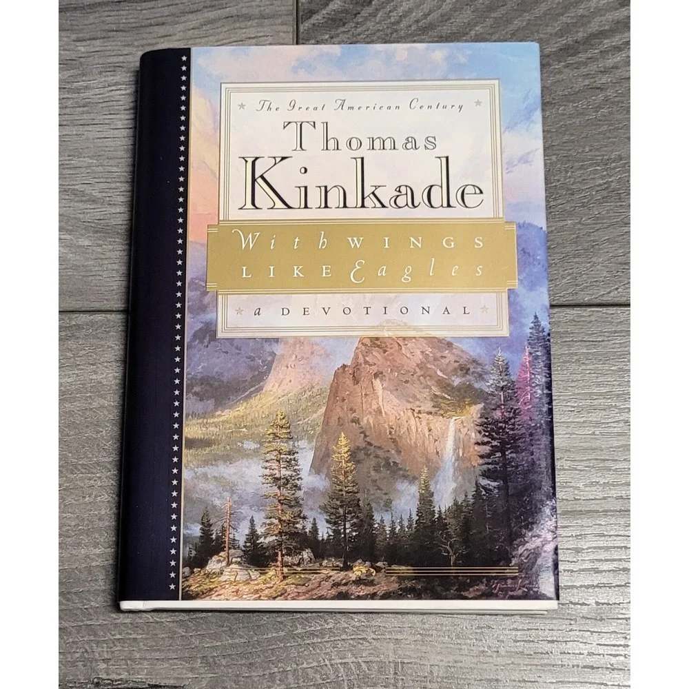 Thomas Kinkade With Wings Like Eagles A Devotional (Hardcover)
